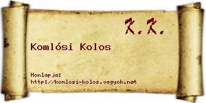Komlósi Kolos névjegykártya